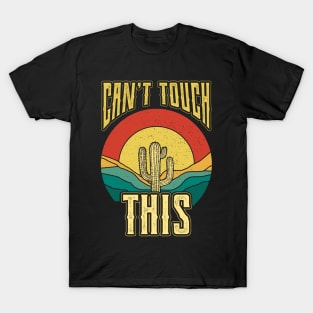 Cant Touch This Plant Nature Succulents Punny Cactus T-Shirt